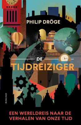 De tijdreiziger - Philip Dröge - ebook