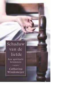 Schaduw van de liefde - Catharina Windemeijer - eBook (9789025961725) Schaduw van de liefde - Catharina Windemeijer - eBook (9789025961725)