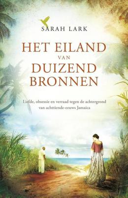 Het eiland van duizend bronnen - Sarah Lark - eBook (9789032514563)