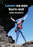 Leven na een burn-out - Ellen Kusters - ebook - thumbnail