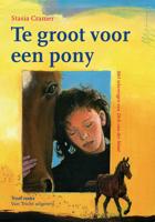 Te groot voor een pony - Stasia Cramer - eBook (9789492333018) - thumbnail