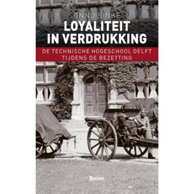 Loyaliteit in verdrukking - Onno Sinke - Paperback (9789461052247)