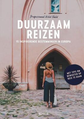 Duurzaam reizen - Zoë van Liere - Hardcover (9789021577425)
