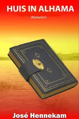 Huis in Alhama - José Hennekam - ebook