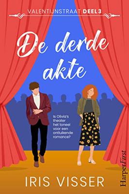 De derde akte - Iris Visser - ebook