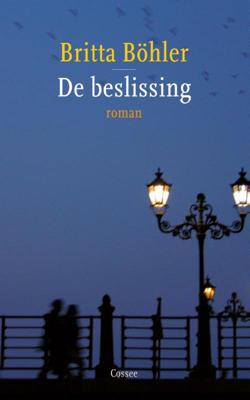 DE BESLISSING - Britta Bohler - ebook DE BESLISSING - Britta Bohler - ebook