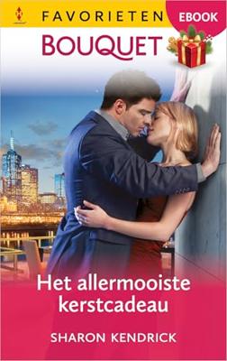 Het allermooiste kerstcadeau - Sharon Kendrick - ebook Het allermooiste kerstcadeau - Sharon Kendrick - ebook
