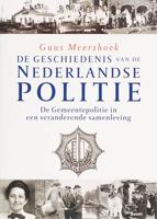 De geschiedenis van de Nederlandse politie (Hardback) - thumbnail
