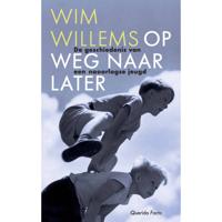 Op weg naar later (Paperback) - thumbnail