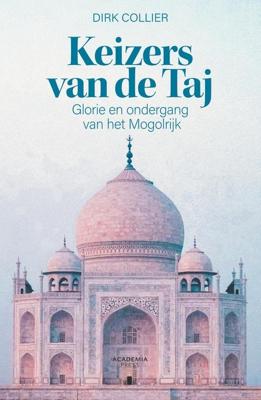 Keizers van de Taj - Dirk Collier - ebook