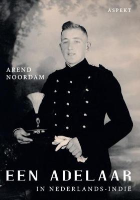 Een adelaar in Nederlands-Indië - Arend Noordam - ebook