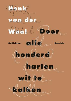 Door alle honderd harten wit te kalken - Henk van der Waal - ebook