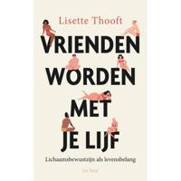 Vrienden worden met je lijf (Paperback) - thumbnail