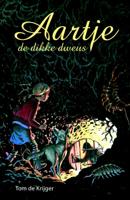 Aartje, de dikke dweus (Hardback) - thumbnail
