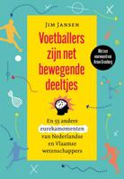 Voetballers zijn net bewegende deeltjes - Jim Jansen - Paperback (9789085717447) - thumbnail