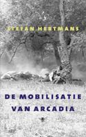 De mobilisatie van Arcadia (Paperback) - thumbnail
