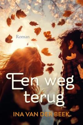 Een weg terug - Ina van der Beek - ebook