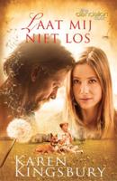 Laat mij niet los - Karen Kingsbury - ebook - thumbnail