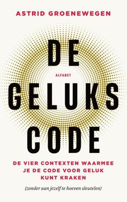 De gelukscode - Astrid Groenewegen - ebook