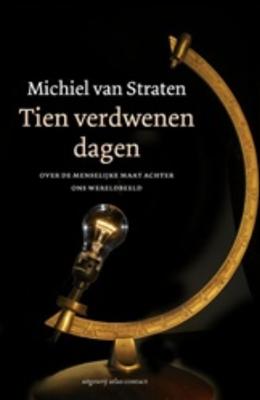 Tien verdwenen dagen - Michiel van Straten - ebook