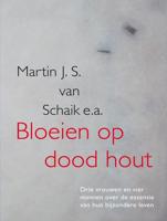 Bloeien op dood hout - Martin J. S. van Schaik - ebook - thumbnail