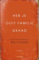 Heb je ooit familie gehad - Bill Clegg - eBook (9789025445478) - thumbnail