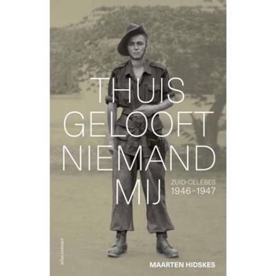 Thuis gelooft niemand mij (Paperback)