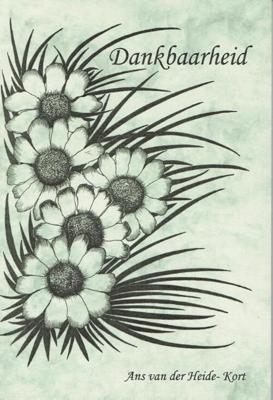 Dankbaarheid - Ans van der Heide - Kort - eBook (9789065860606) Dankbaarheid - Ans van der Heide - Kort - eBook (9789065860606)