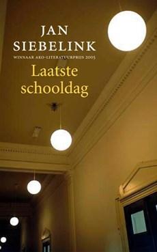 Laatste schooldag - Jan Siebelink - ebook