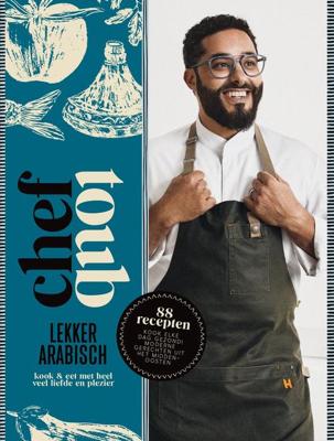 Chef Toub: Lekker Arabisch - Mounir Toub - ebook