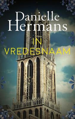In vredesnaam - Daniëlle Hermans - ebook