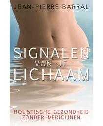 Signalen van je lichaam - Jean-Pierre Barral - ebook