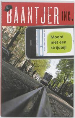Moord met een strijdbijl (Baantjer Inc. deel 1) - Baantjer Inc. - eBook (9789026180316)