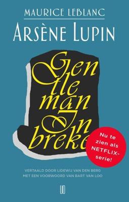 Arsène Lupin, gentleman inbreker Arsène Lupin, gentleman inbreker