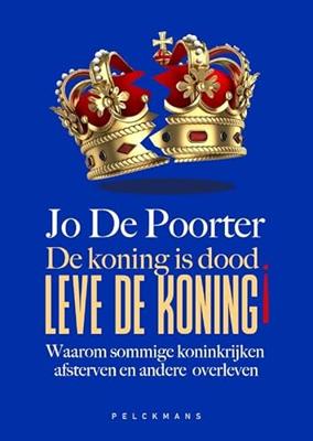 De koning is dood. Leve de koning! (Hardback)