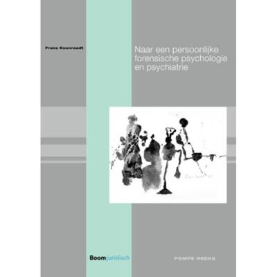 Naar een persoonlijke forensische psychologie en psychiatrie - Frans Koenraadt - Paperback (9789462907041)