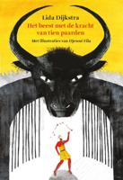 Het beest met de kracht van tien paarden - Lida Dijkstra - Hardcover (9789024587346) - thumbnail