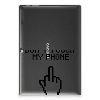 Lenovo Tab 10 | Tab 2 A10-30 Print Case Finger Don't Touch My Phone Lenovo Tab 10 | Tab 2 A10-30 Print Case Finger Don't Touch My Phone