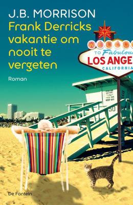 Frank Derricks vakantie om nooit te vergeten - J.B. Morrison - ebook