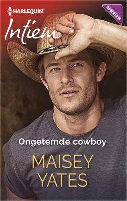Ongetemde cowboy - Maisey Yates - ebook