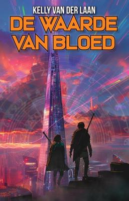 Waarde van bloed - Kelly van der Laan - ebook