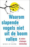 Waarom slapende vogels niet uit de boom vallen - Mick O'Hare - ebook - thumbnail