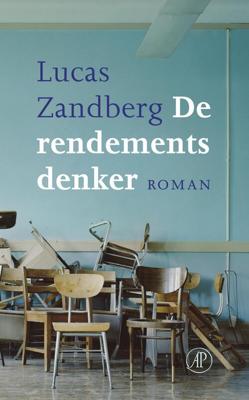 De rendementsdenker - Lucas Zandberg - eBook (9789029511711)