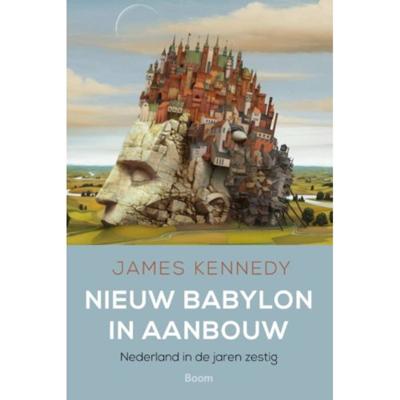 Nieuw Babylon in aanbouw (Paperback)