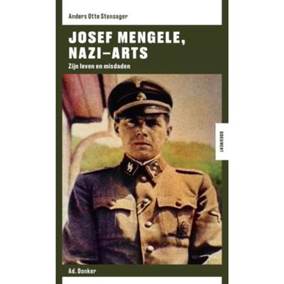 Josef Mengele, Nazi - Arts - Anders Otte Stensager - Paperback (9789061005209)