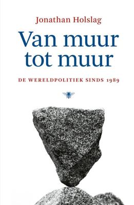 Van muur tot muur - Jonathan Holslag - ebook