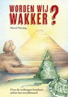 Worden Wij Wakker? (Paperback) - thumbnail
