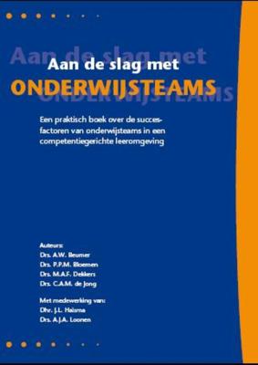 Aan de slag met onderwijsteams (Paperback) Aan de slag met onderwijsteams (Paperback)