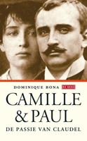 Camille en Paul - De passie van Claudel - Dominique Bona - ebook - thumbnail