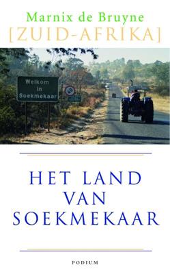 Het land van Soekmekaar - Marnix de Bruyne - Paperback (9789057594076) Het land van Soekmekaar - Marnix de Bruyne - Paperback (9789057594076)